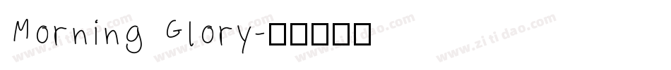 Morning Glory字体转换